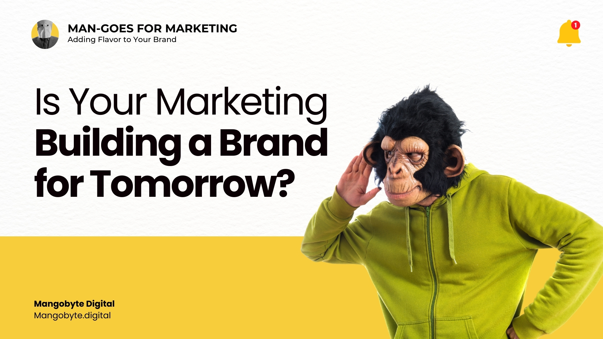 How Can You Tell if Your Marketing Builds a Brand for Tomorrow?
